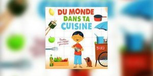 Du monde dans ta cuisine